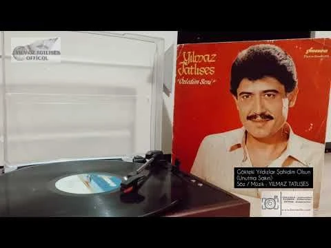 Yılmaz Tatlıses - Gökteki Yıldızlar Şahidim Olsun - Unutma Sakın - (Özledim Seni) - Plak Kaydı